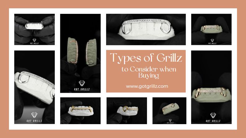 Types of Grillz to Consider when Buying