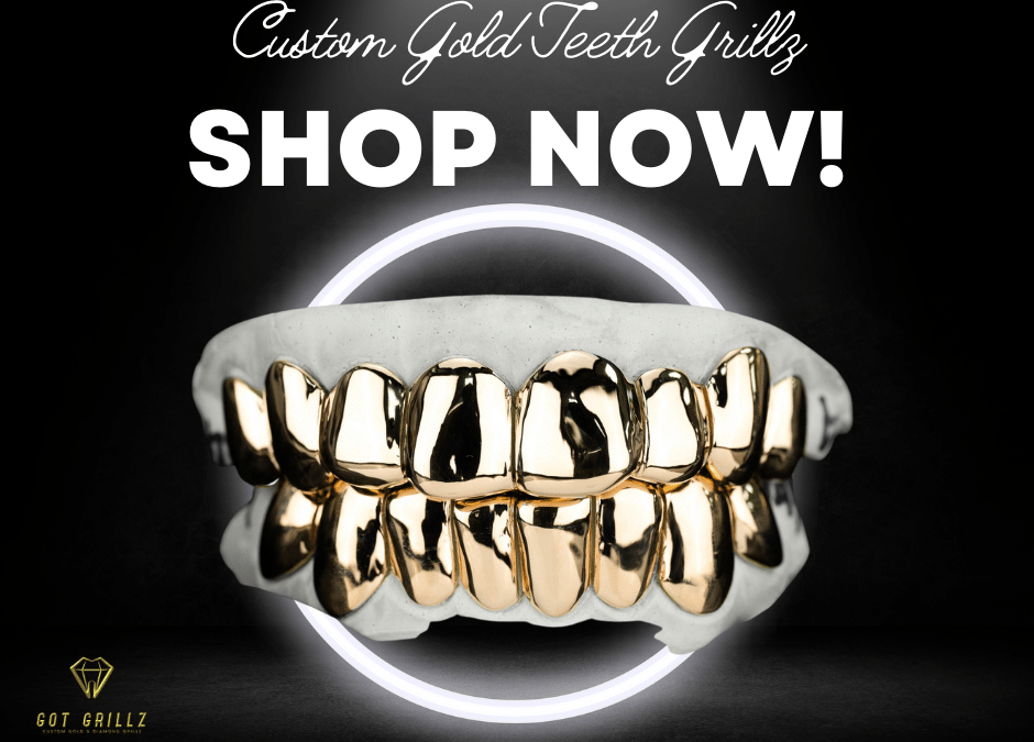 Want To Shop Custom Gold Teeth Grillz in Houston Online? Contact GotGrillz