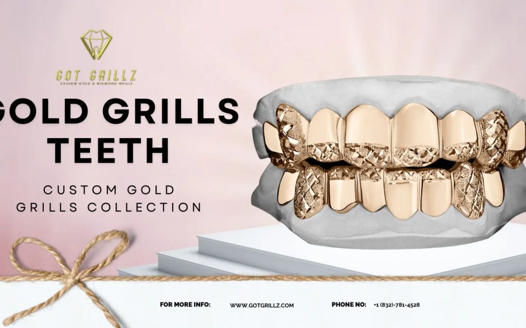 Gold Grills Teeth - Custom Gold Grills Collection