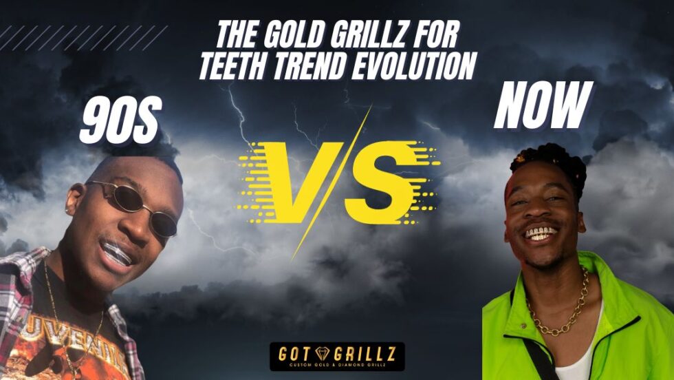 Gold Grillz Teeth Trend Evolution 90s Vs. Now