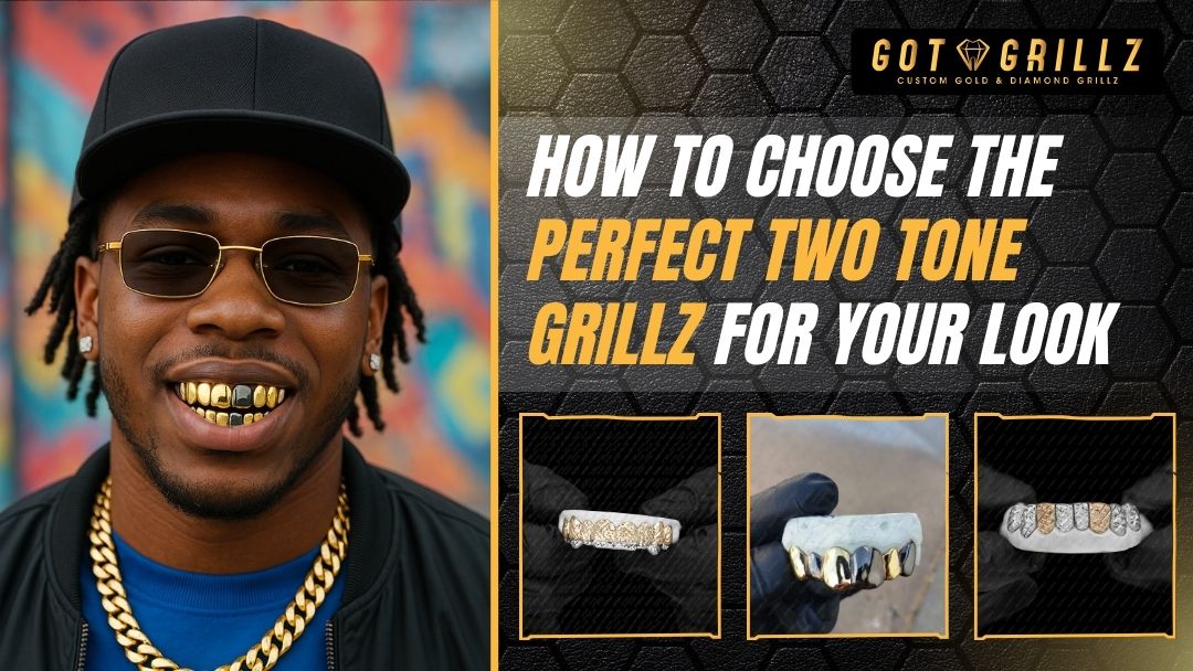 How to Choose the Perfect Two Tone Grillz for Your Look